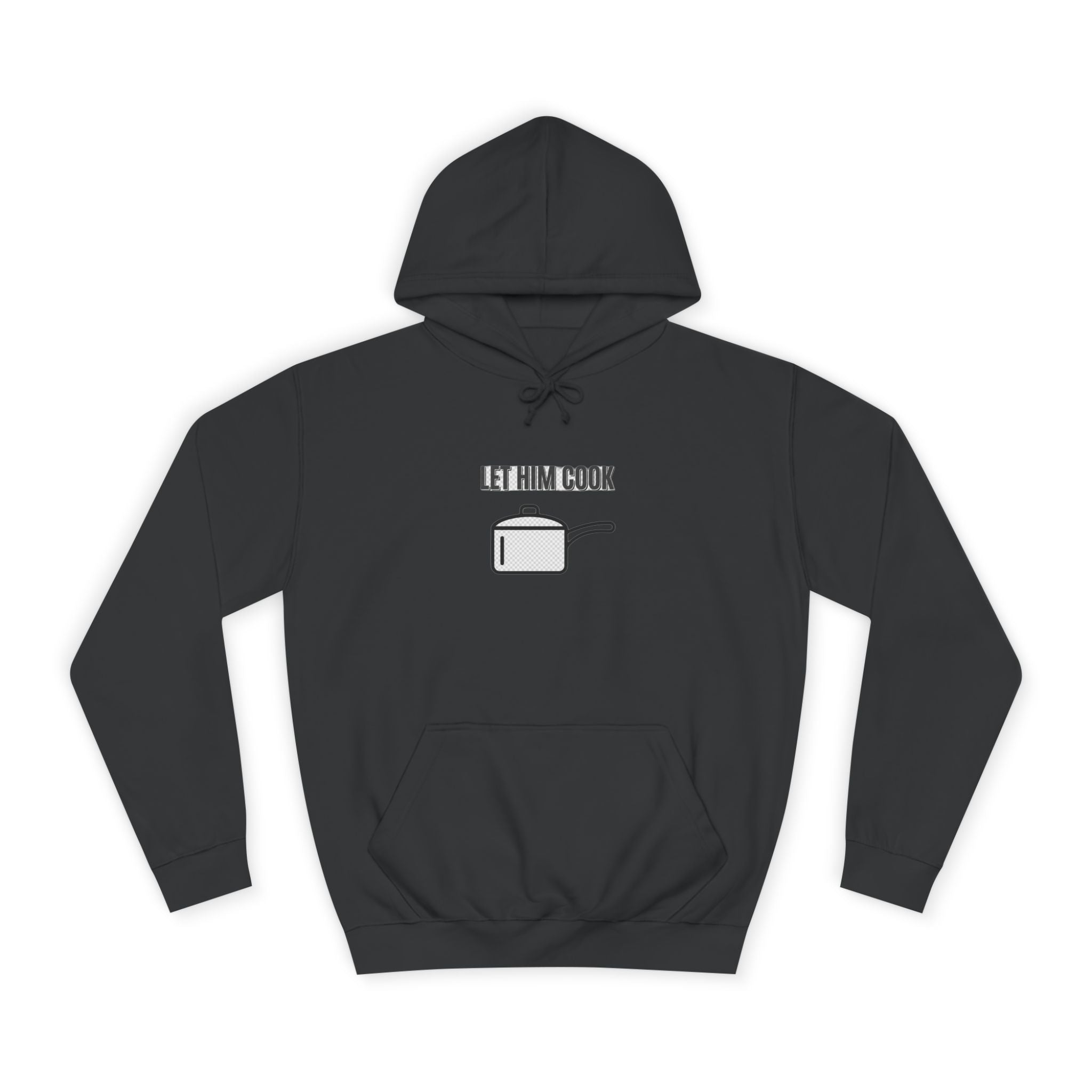Let Him Cook Meme Streetwear Graphic Design — Hoodie