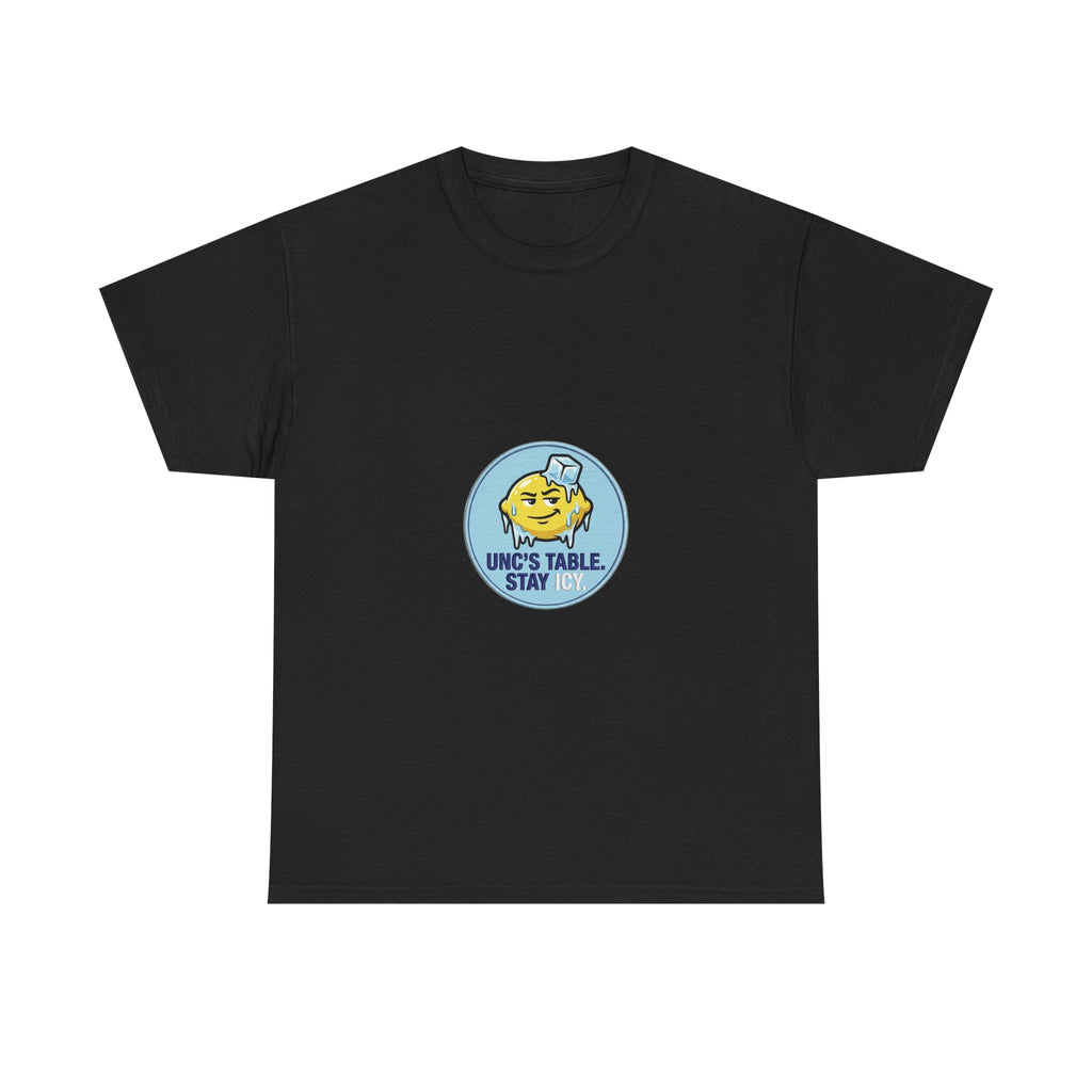 Unc's Table: Stay Icy Embroidered Patch Design — T-Shirt