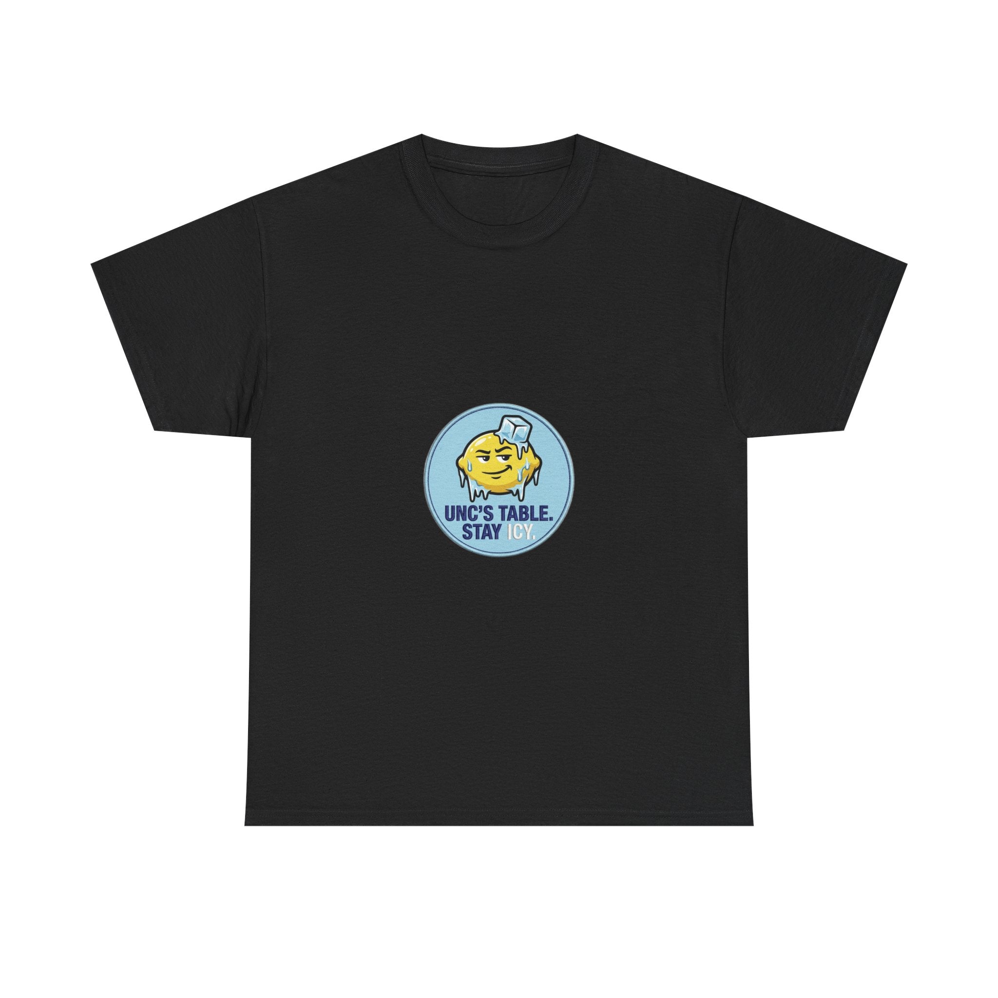 Unc's Table: Stay Icy Embroidered Patch Design — T-Shirt