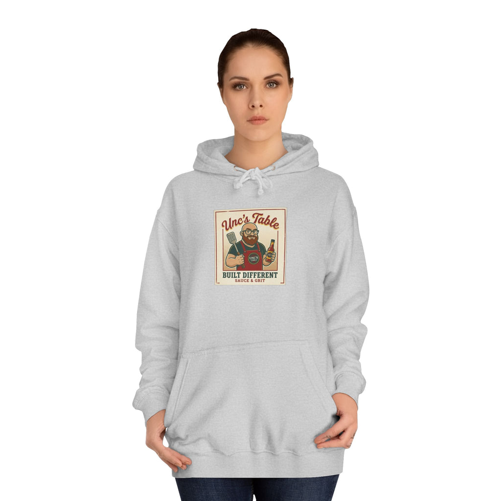 Unc's Table: Built Different Sauce & Grit — Hoodie