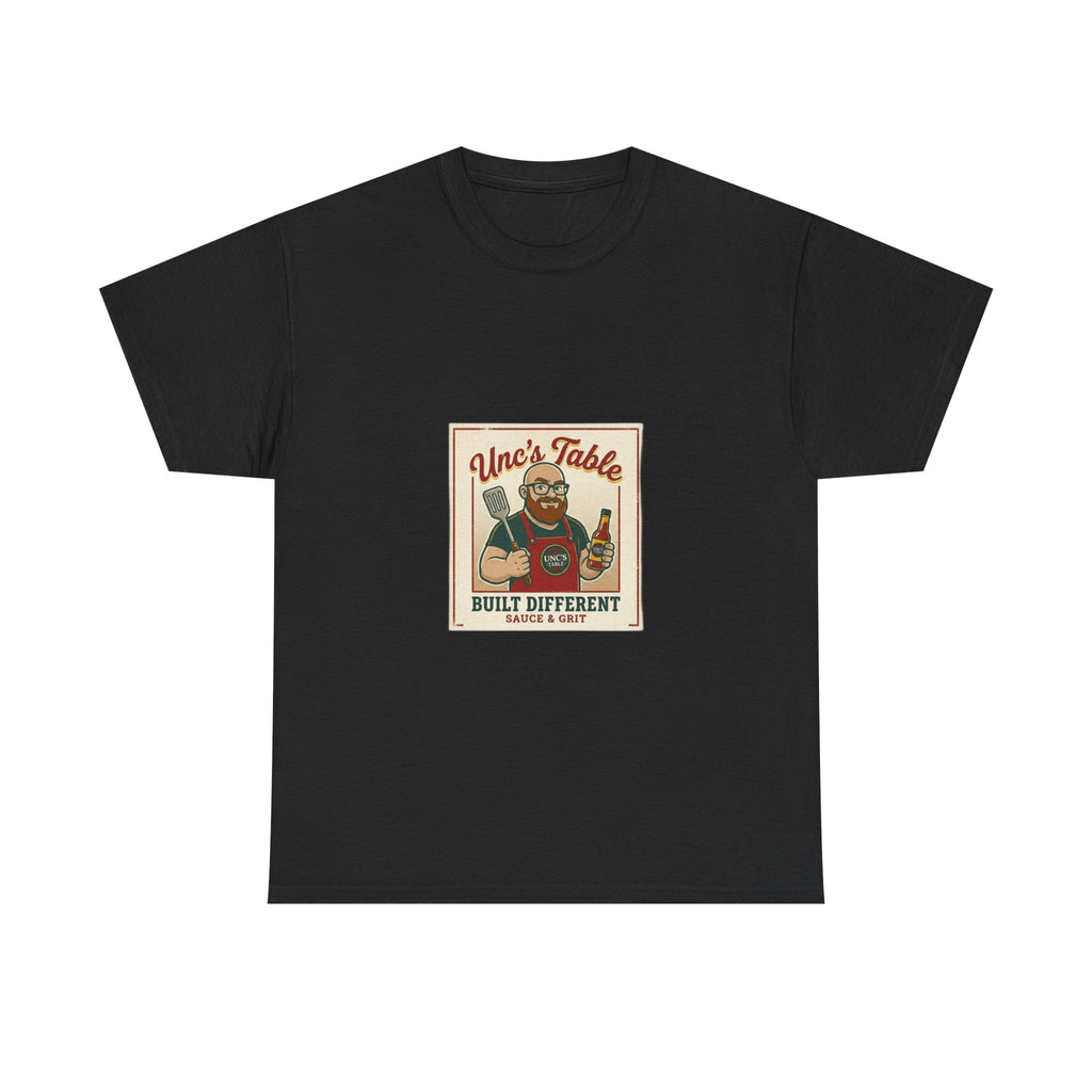 Unc's Table: Built Different Sauce & Grit — T-Shirt