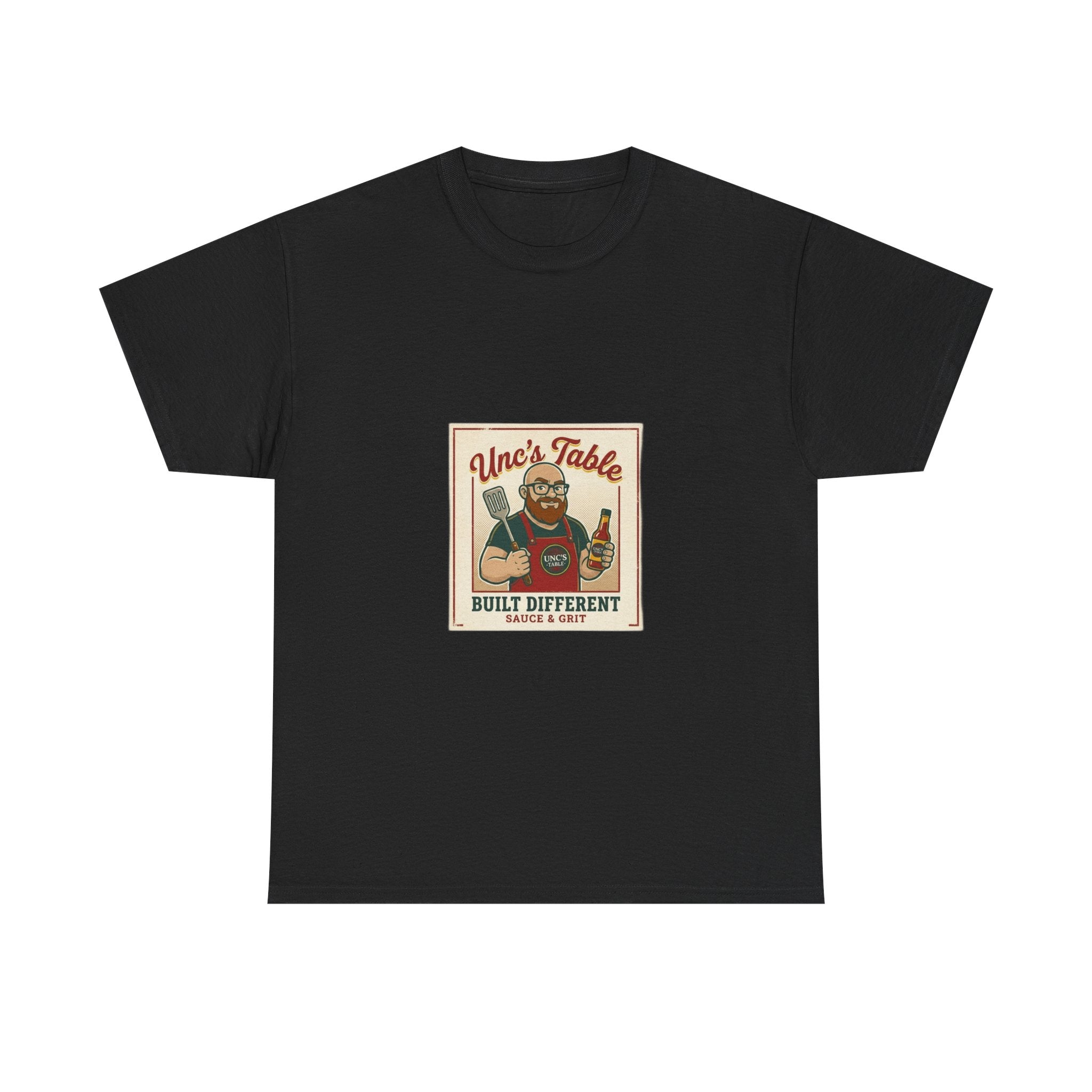 Unc's Table: Built Different Sauce & Grit — T-Shirt