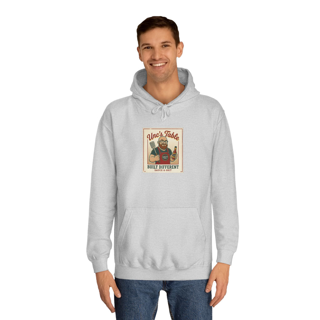 Unc's Table: Built Different Sauce & Grit — Hoodie