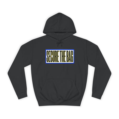Secure The Bag Entrepreneur Hustle Tee — Hoodie